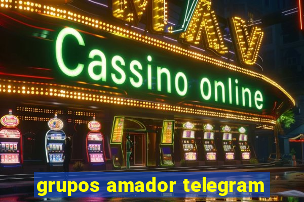 grupos amador telegram